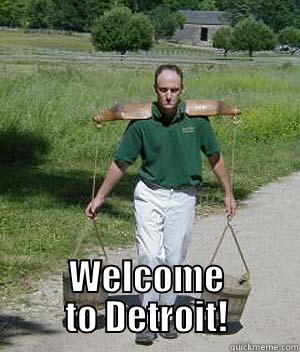  WELCOME TO DETROIT! Misc