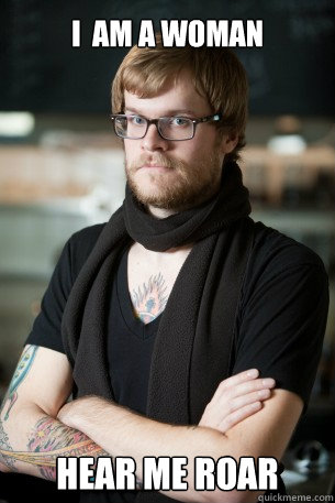 I  AM A WOMAN HEAR ME ROAR  Hipster Barista