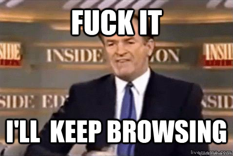 fuck it I'll  keep browsing  Bill Oreilly HD
