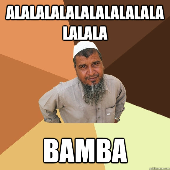 ALALALALALALALALALALALALALA Bamba  Ordinary Muslim Man