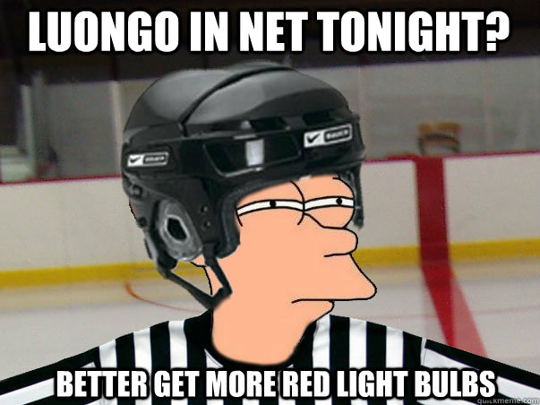 Luongo in net tonight? Better get more red light bulbs  