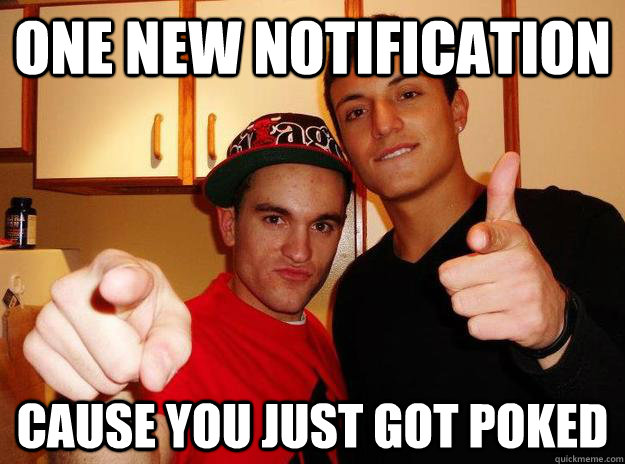 One new notification cause you just got poked  Finger Friends
