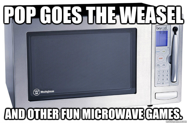 pop goes the weasel and other fun microwave games microwave games