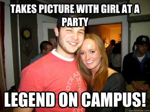 Takes picture with girl at a party Legend on Campus!  Freshman Couple