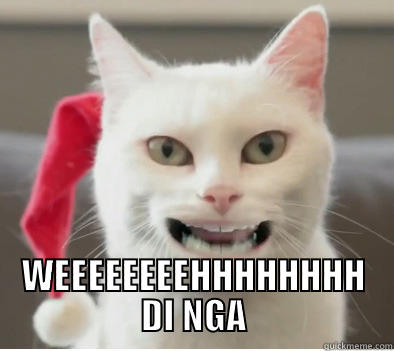  WEEEEEEEEHHHHHHHH DI NGA Misc