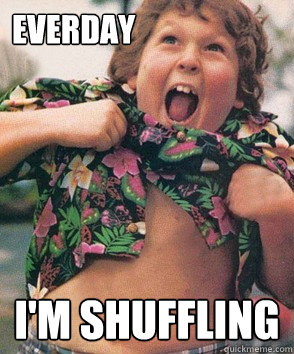 Everday I'm shuffling  Truffle Shuffle Ipod