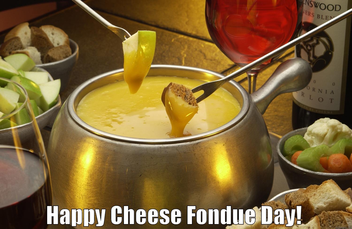  HAPPY CHEESE FONDUE DAY! Misc