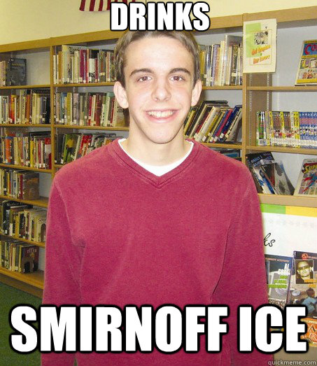 DRINKS SMIRNOFF ICE - DRINKS SMIRNOFF ICE  High School Senior