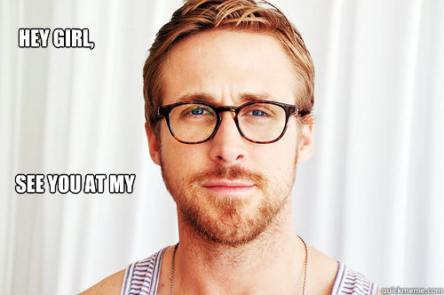 hey girl, See you at my MB's birthday celebration at Vendetta tomorrow night.  Caption 3 goes here - hey girl, See you at my MB's birthday celebration at Vendetta tomorrow night.  Caption 3 goes here  Ryan Gosling UW