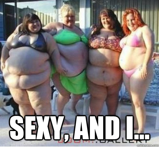  sexy, and i...   