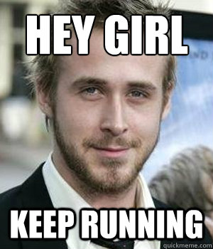 HEY GIRL KEEP RUNNING - HEY GIRL KEEP RUNNING  Misc