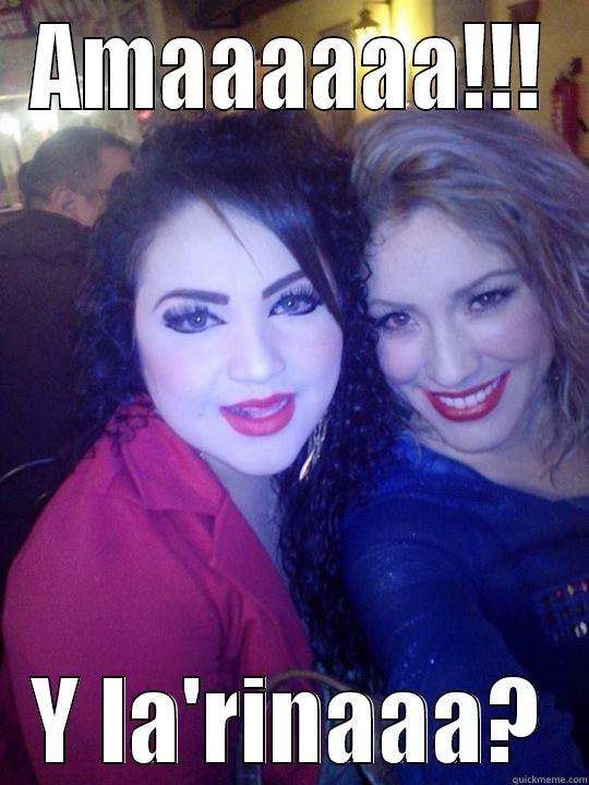 AMAAAAAA!!! Y LA'RINAAA? Misc