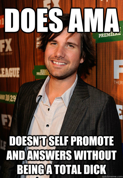 Does AMA Doesn't self promote and answers without being a total dick  Good Guy Jon Lajoie