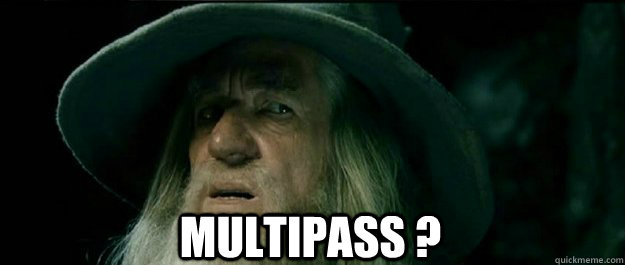  multipass ?  Gandalf