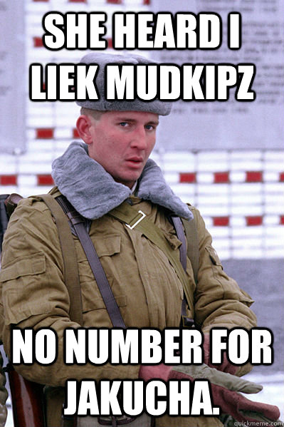 She heard i liek mudkipz No number for Jakucha.  Jakucha