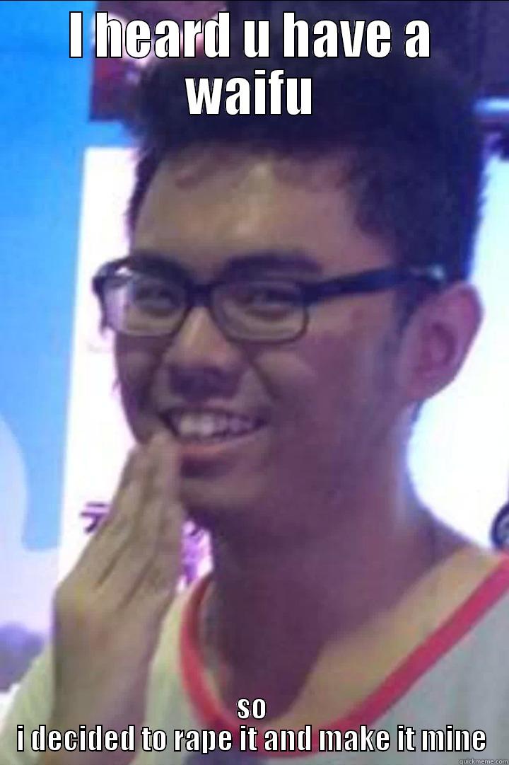 I HEARD U HAVE A WAIFU SO I DECIDED TO RAPE IT AND MAKE IT MINE Misc
