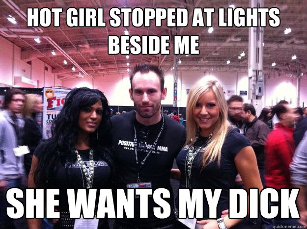hot girl stopped at lights beside me SHE WANTS MY DICK  