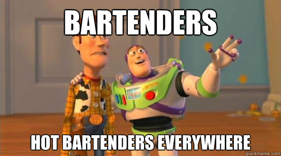 bartenders hot bartenders everywhere  Buzz Glitter