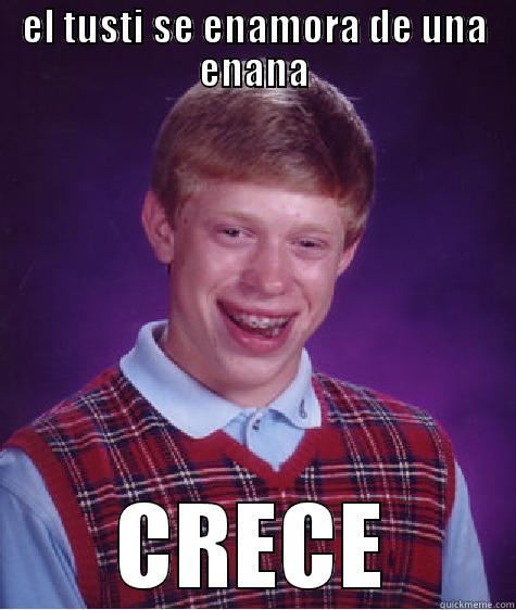 EL TUSTI SE ENAMORA DE UNA ENANA CRECE Bad Luck Brian