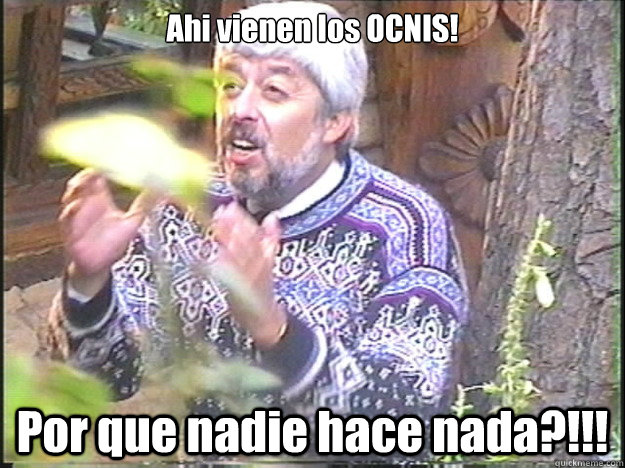 Ahi vienen los OCNIS! Por que nadie hace nada?!!!  Jaime Maussan