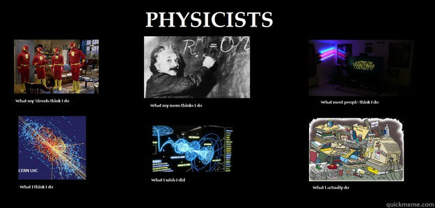 untitled-what-physicists-do-quickmeme