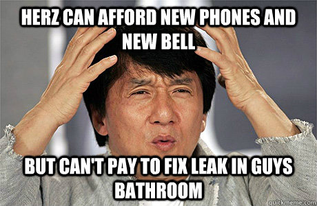 Herz can afford new phones and new bell but can't pay to fix leak in guys bathroom  Jackie Chan Meme