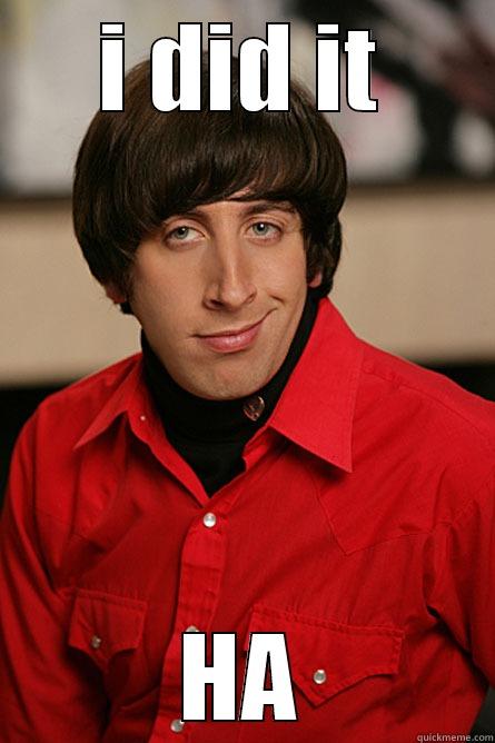 I DID IT HA Pickup Line Scientist