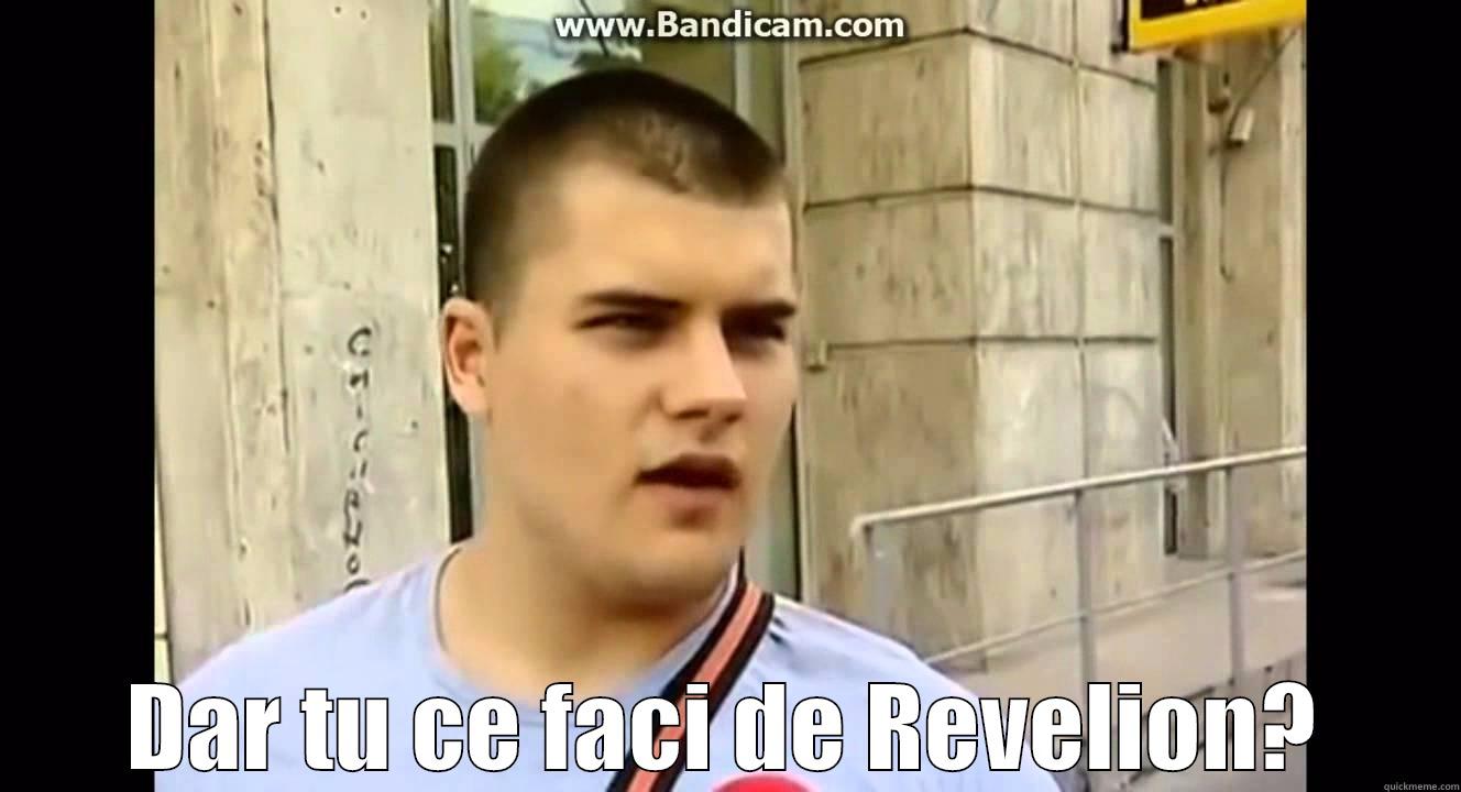   DAR TU CE FACI DE REVELION? Misc