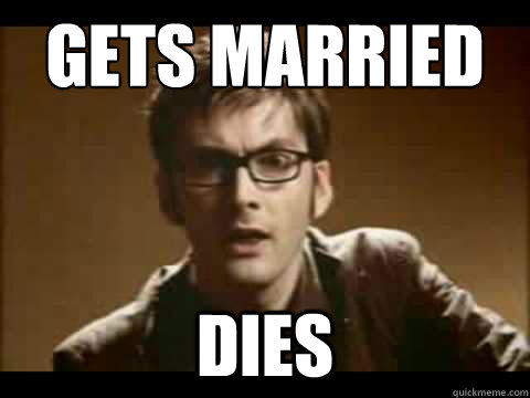 GETS MARRIED DIES  Time Traveler Problems