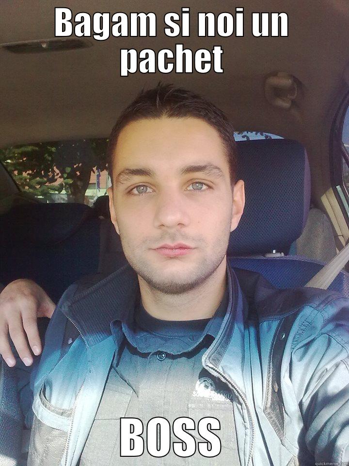 BAGAM SI NOI UN PACHET BOSS Misc