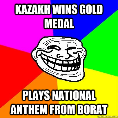 Kazakh Wins Gold Medal Plays National Anthem from Borat  Troll Face