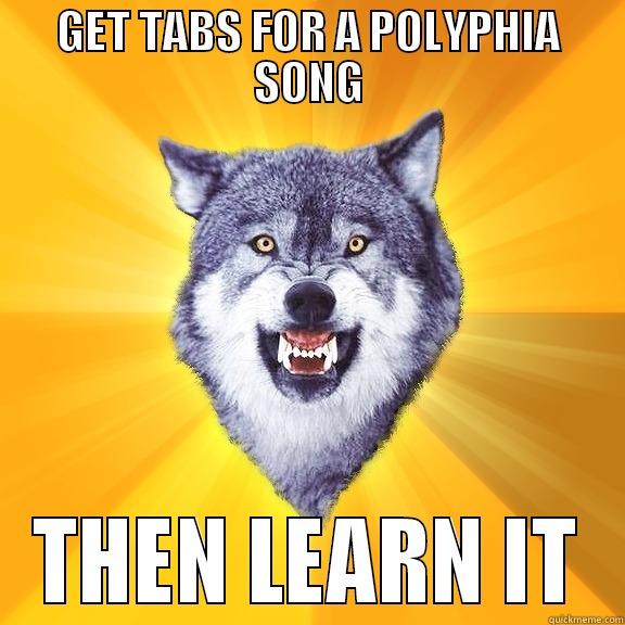 GET TABS FOR A POLYPHIA SONG THEN LEARN IT Courage Wolf