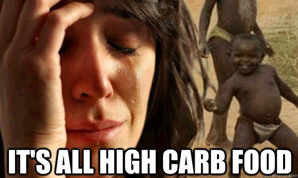 It's all high carb food  