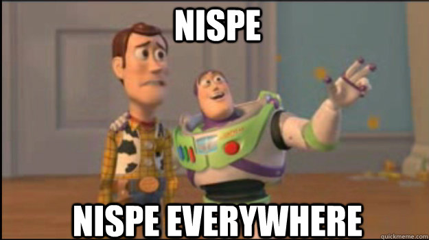 Nispe Nispe everywhere  Buzz and Woody