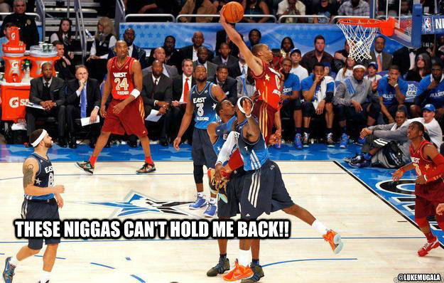 THESE NIGGAS CAN'T HOLD ME BACK!! @lukemugala  Russell Westbrook THESE NIGGAS CANT HOLD ME BACK
