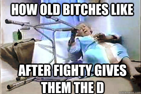 how old bitches like after fighty gives them the d  