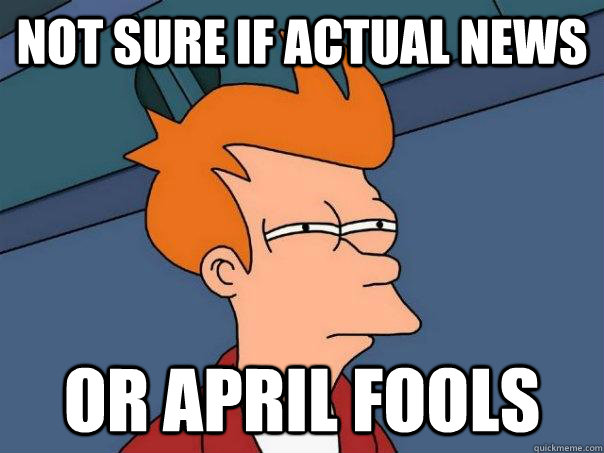 Not sure if actual news Or april fools - Not sure if actual news Or april fools  Futurama Fry