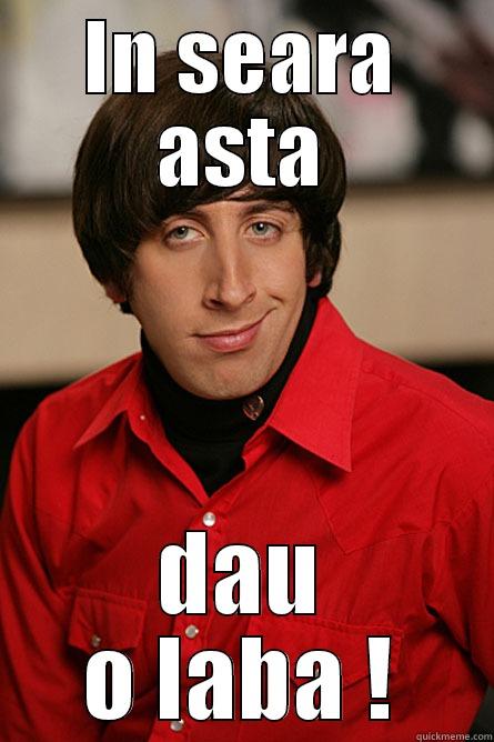 IN SEARA ASTA DAU O LABA ! Pickup Line Scientist