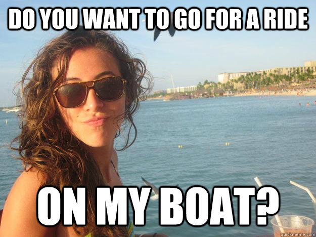 Do you want to go for a ride on my boat?  Princess Emily