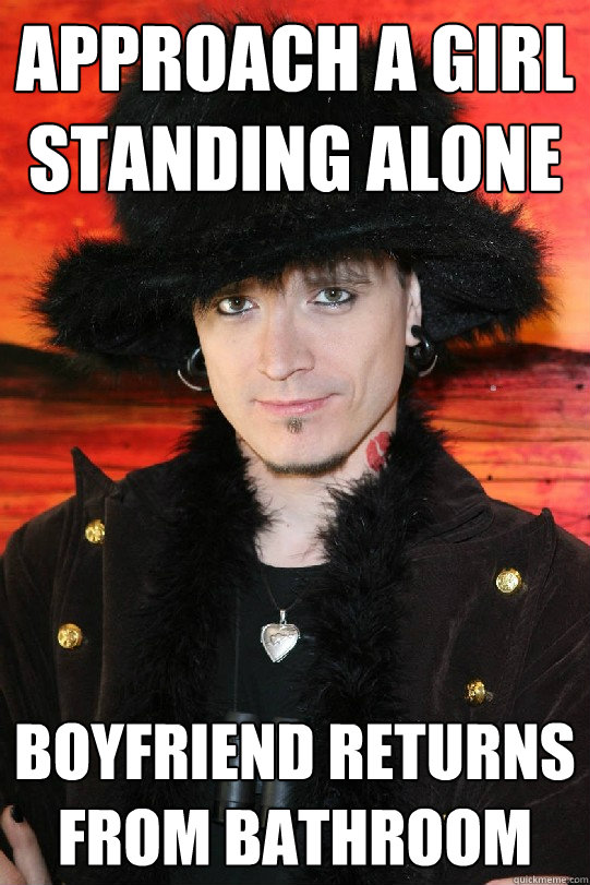 Approach a girl standing alone Boyfriend returns from bathroom  Lolgame