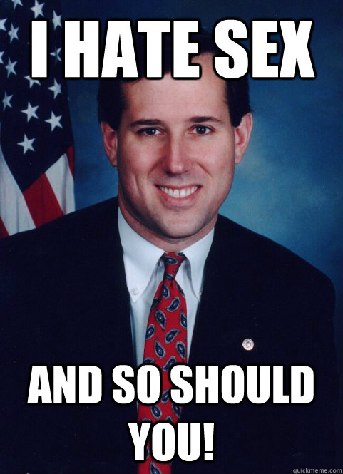 Scumbag Santorum Memes Quickmeme