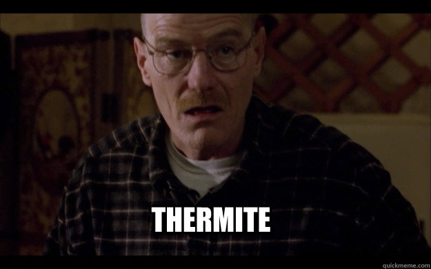 Thermite  thermite