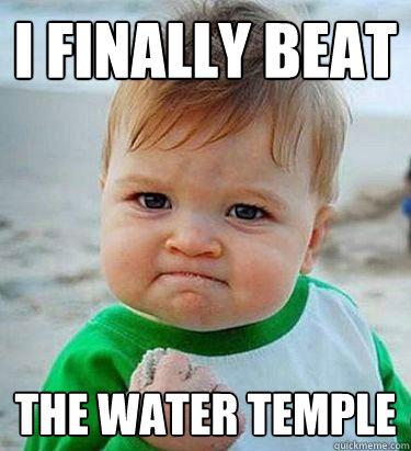 i finally beat the water temple - i finally beat the water temple  Victory Baby