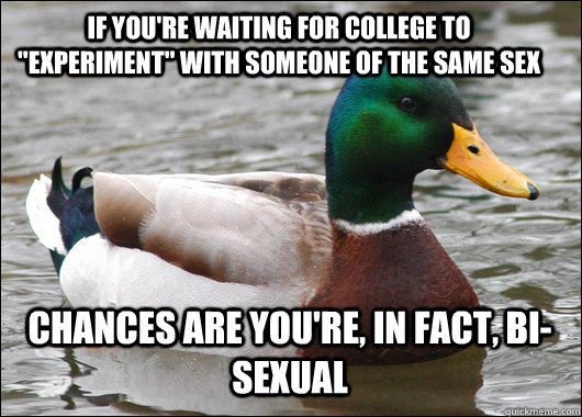 If you're waiting for college to 