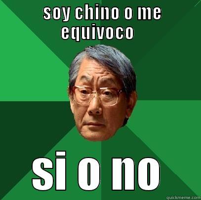   SOY CHINO O ME EQUIVOCO  SI O NO High Expectations Asian Father