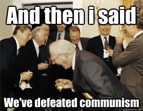 And then i said We've defeated communism  Reagan White House Laughing