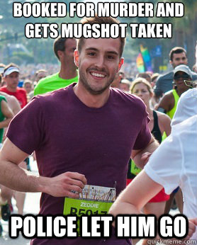 Booked for murder and gets mugshot taken Police let him go  Ridiculously photogenic guy