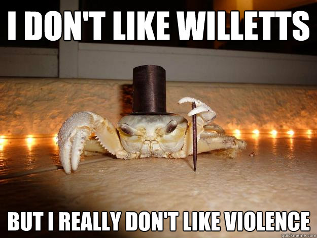 I don't like Willetts But I really don't like violence  Fancy Crab