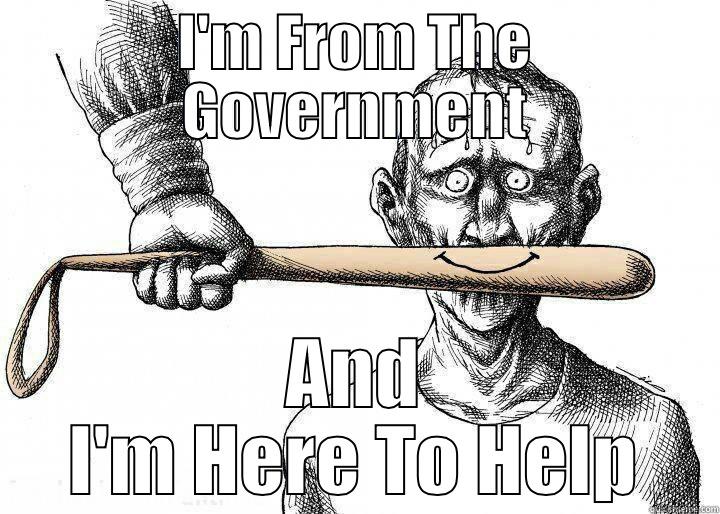 I'M FROM THE GOVERNMENT AND I'M HERE TO HELP Baby Godfather