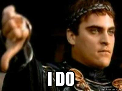  I Do  Downvoting Roman